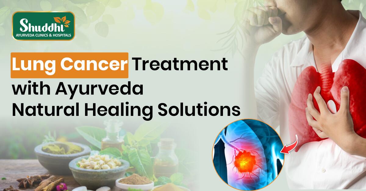 Lung Cancer Treatment with Ayurveda